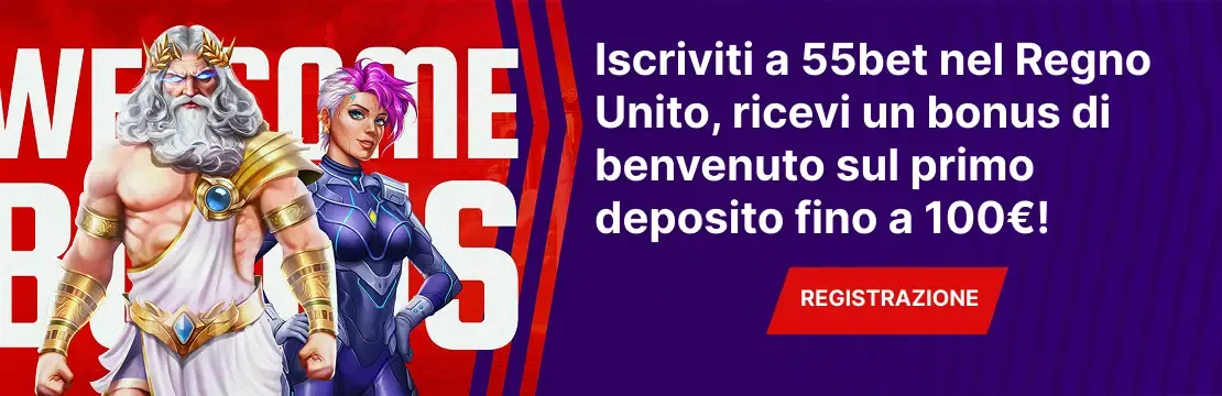 55bet bonus di benvenuto sul primo deposito